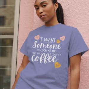 I Look at Coffee Printed T-shirt