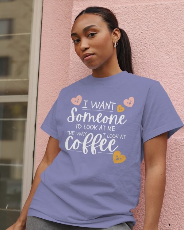 I Look at Coffee Printed T-shirt