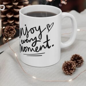 Enjoy Your Coffee Printed Mug