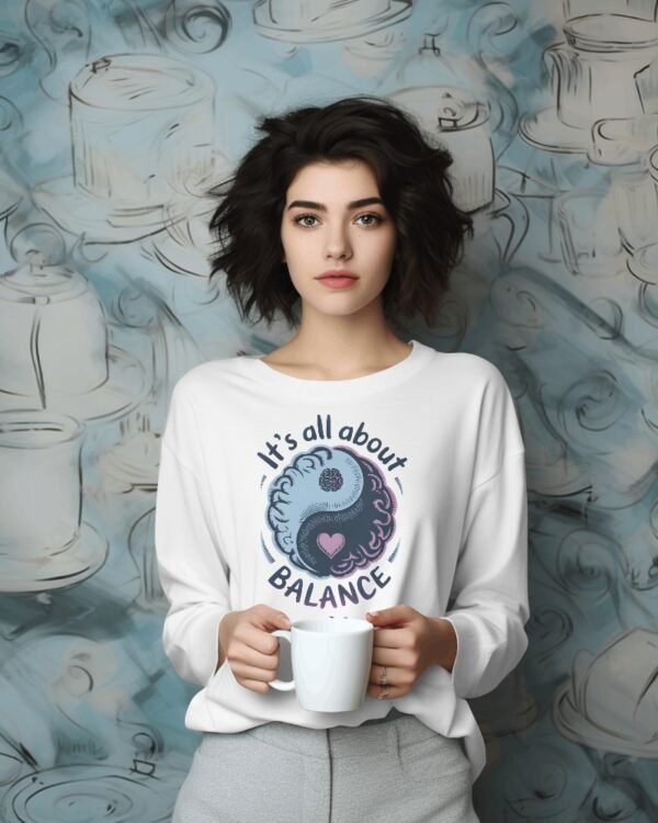 It's All About Balance Custom Printed Sweatshirt