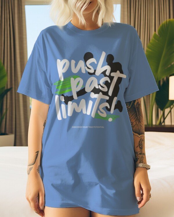 Push Past Limits graphic t shirts