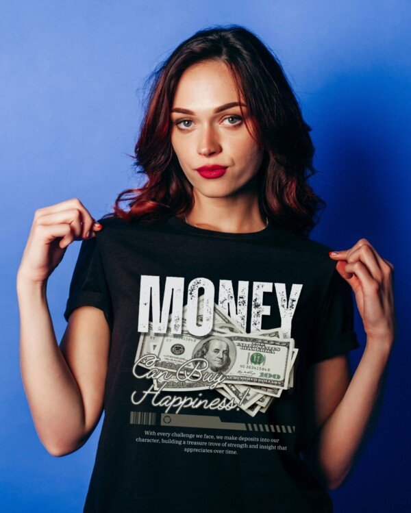 Money Can Buy Happiness Graphic Tees